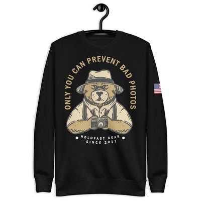 ONLY YOU CAN PREVENT BAD PHOTOS  Premium Sweatshirt